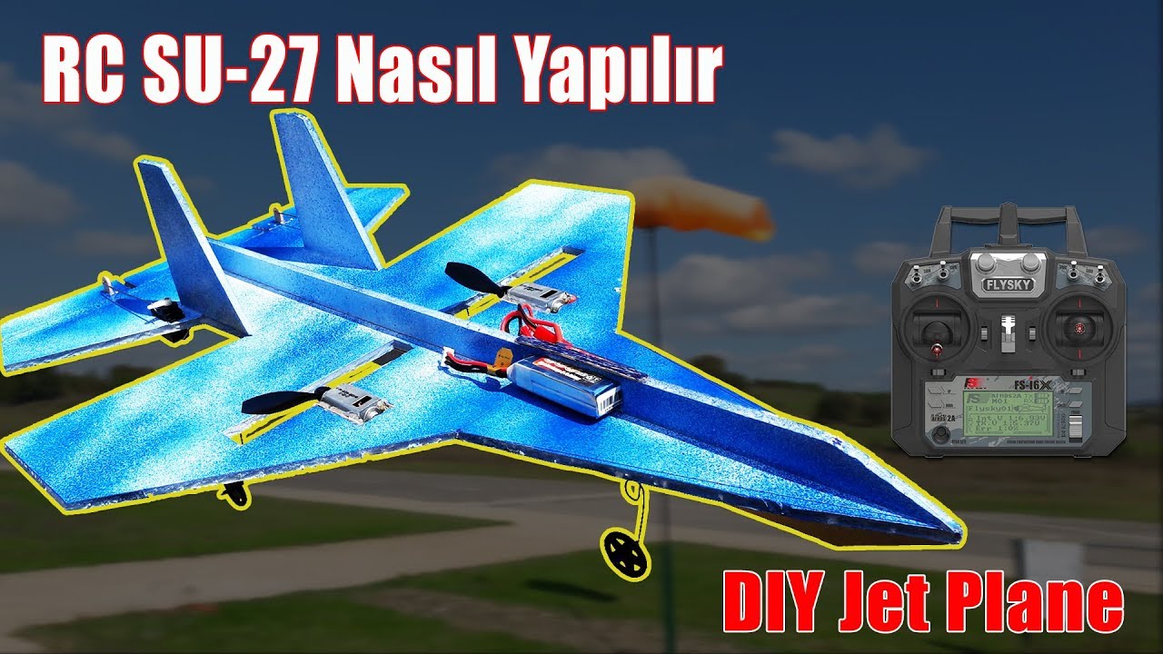 DIY RC SU-27 Model Uçak Nasıl Yapılır