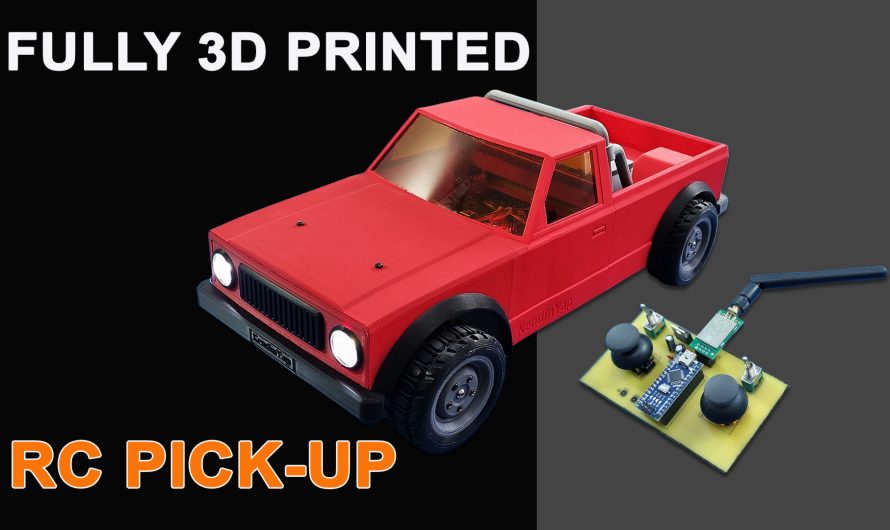 Tamamı 3D Baskı Uzaktan Kumandalı Model Pick-Up Yapımı